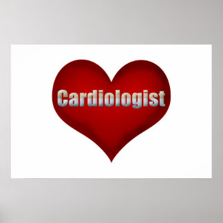 Cardiologist Red Heart Poster