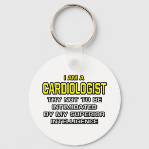 Cardiologist...Superior Intelligence Keychain