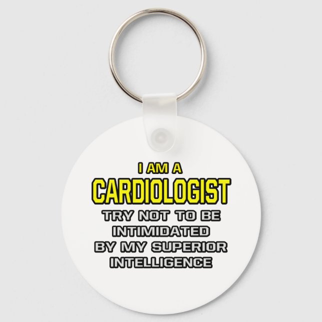 Cardiologist...Superior Intelligence Keychain (Front)