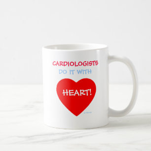 Cardiologists Do It with Heart Funny Coffee Mug