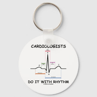 Cardiologists Do It With Rhythm (ECG/EKG) Keychain