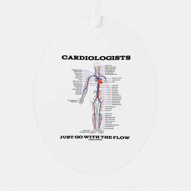 Cardiologists Just Go With The Flow Circulation Metal Ornament (Front)