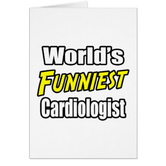 Cardiologue le plus drôle du monde