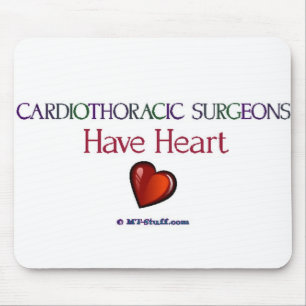 Cardiothoracic Surgeons Have Heart Mouse Pad