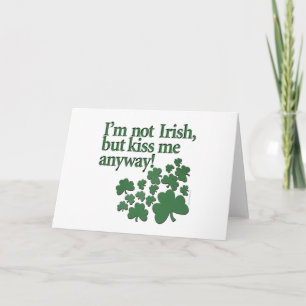 CARDS: St. Patrick's - I'm not Irish... Card