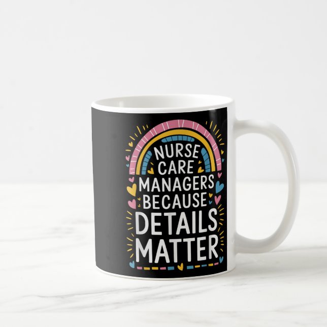 Care Manager Quotes For Nurse Case Management Stud Coffee Mug (Right)