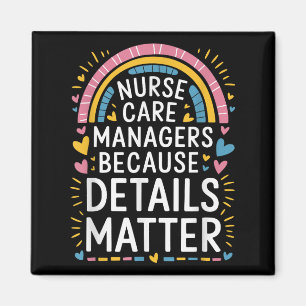 Care Manager Quotes For Nurse Case Management Stud Magnet
