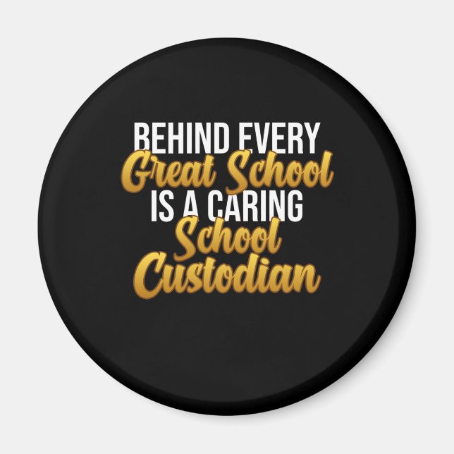 Care School Custodian Caretaker Janitor Appreciati Magnet (Front)