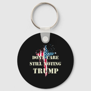 Care Still Voting Trump Patriotic American Flag Cr Keychain