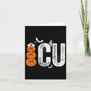 Care Unit Nurse Nursing Halloween Critical Care Card