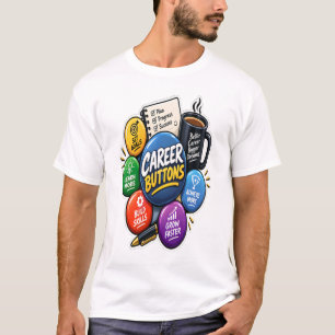 Career Mode On – Dream Work Grow Achieve Career T-Shirt