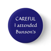 Careful I Attended Bunson's