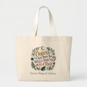 Careful I've Read Things Funny Toad Quote Graphic Large Tote Bag