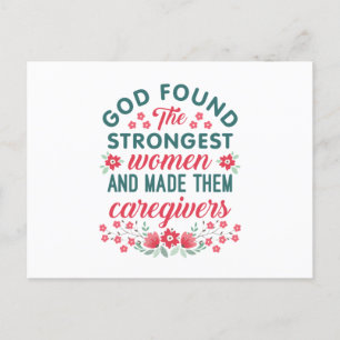 Caregiver Appreciation God Found Strongest Women Postcard