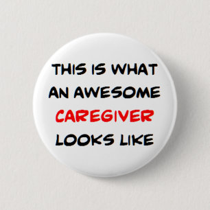 caregiver, awesome 2 inch round button