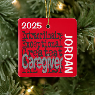 Caregiver Extraordinaire CUSTOM Ceramic Ornament
