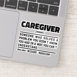 Caregiver Noun Appreciation Present Idea Funny