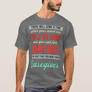 Caregiver Nurse Caregivers Nursing Care Funny  T-Shirt