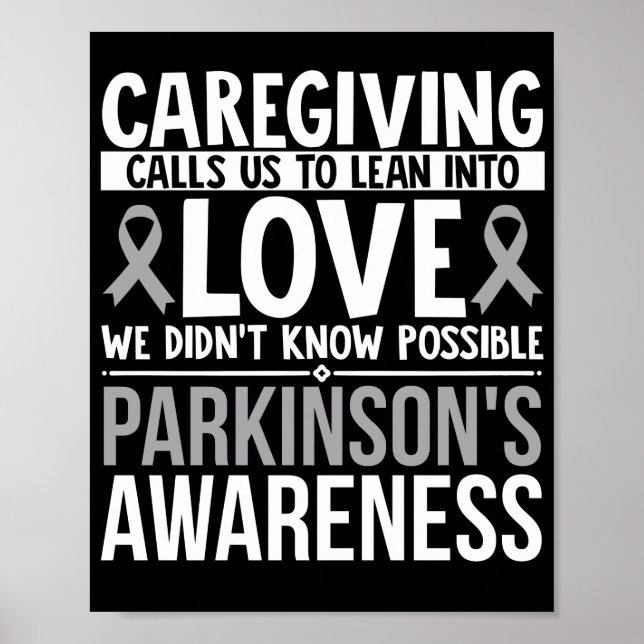 Caregiving Calls Us To Lean Into Love  Parkinsons Poster (Front)