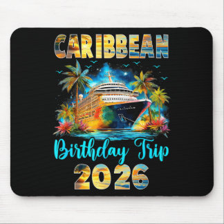 Caribbean Birthday Trip 2026 Family Birthday Cruis Mouse Pad