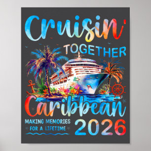 Caribbean Cruise 2026 Family Vacation Cruisin’ Tog Poster