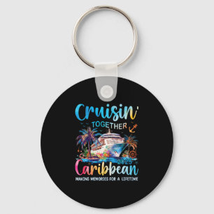 Caribbean Cruise Family Vacation 2025 Cruisin’ Tog Keychain