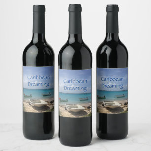 Caribbean Dreaming Bonaire Fishing Boats Ocean  Wine Label