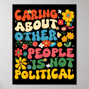 Caring About Other People Is Not Political Vintage Poster