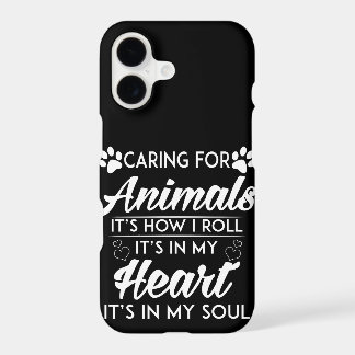 Caring For Animals Is How I Roll