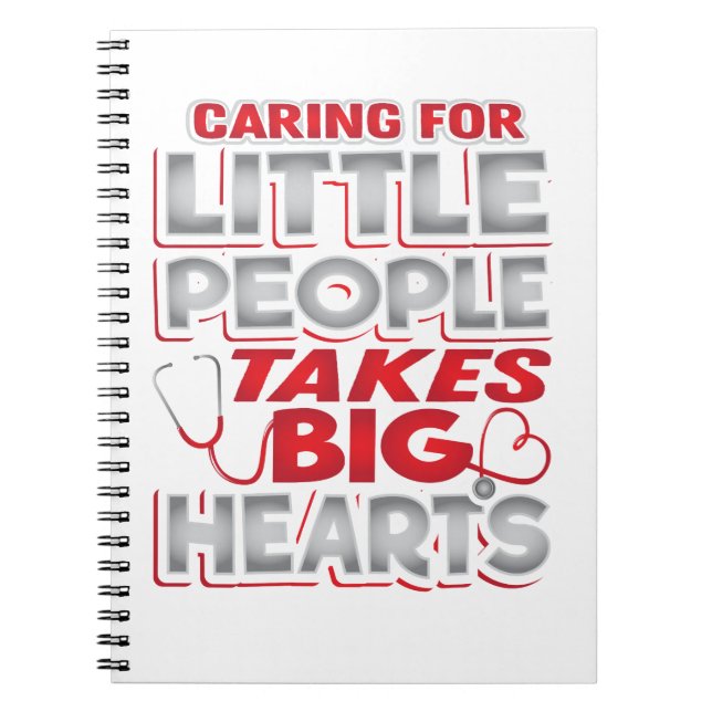 Caring for Little People Takes Big Hearts Notebook (Front)