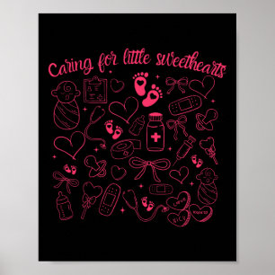 Caring For Little Sweethearts Nicu Nurse Valentine Poster