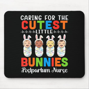 Caring For The Cutest Little Bunnies Postpartum Nu Mouse Pad