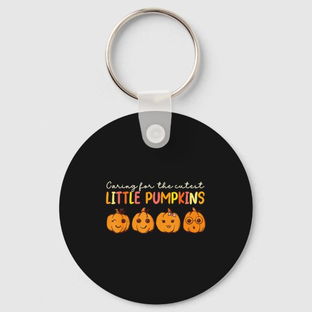 Caring For The Cutest Little Pumpkins Teacher Wome Keychain (Front)