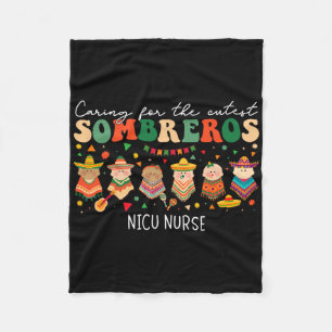 Caring For The Cutest Sombreros Nicu Nurse Cinco D Fleece Blanket