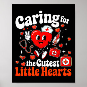 Caring For The Cutest Sweet Hearts Nicu Nurse Vale Poster