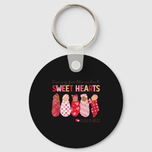 Caring For The Cutest Sweethearts Nicu Nurse Valen Keychain