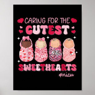 Caring For The Cutest Sweethearts Nicu Nurse Valen Poster