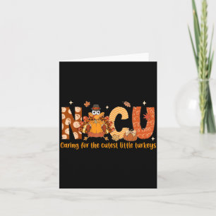 Caring For The Cutest Turkeys Nicu Nurse Thanksgiv Card