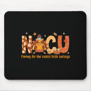 Caring For The Cutest Turkeys Nicu Nurse Thanksgiv Mouse Pad