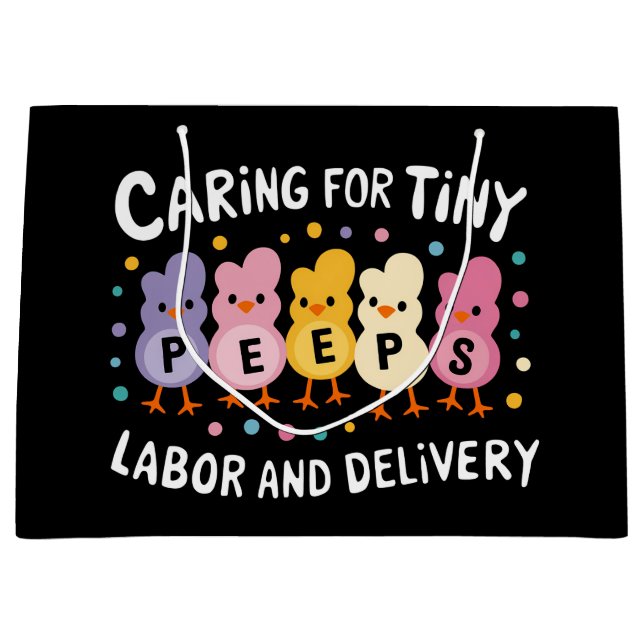 Caring For Tiny Labour And Delivery L&D Nurse Large Gift Bag (Front)