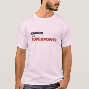 Caring Is A Superpower Nurse Typography Design T-Shirt