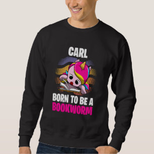 Carl Born To Be A Bookworm Personalized Sweatshirt