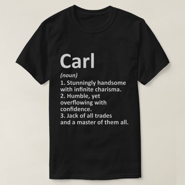 CARL Definition Personalized Name Funny Birthday G T-Shirt (Design Front)