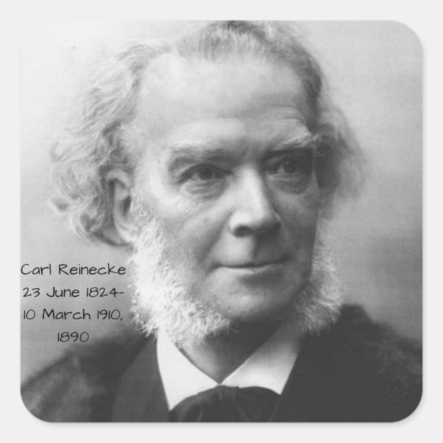 Carl Reinecke 1890 Square Sticker (Front)