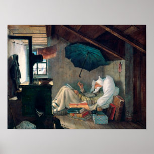 Carl Spitzweg - Der arme Poet - Deutsche Malerei  Poster