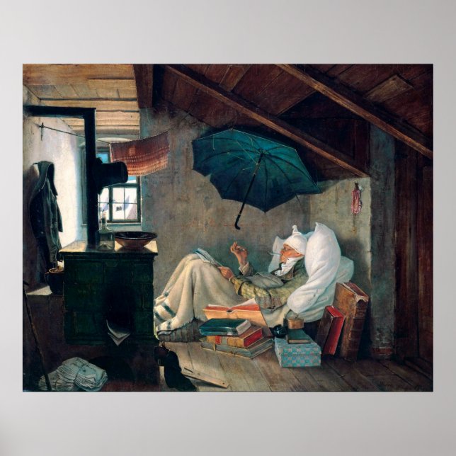 Carl Spitzweg - Der arme Poet - Deutsche Malerei  Poster (Front)