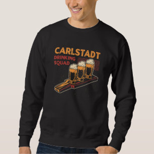 Carlstadt Drinking Squad New Jersey Beer Nj Booze Sweatshirt