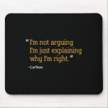 Carlton Gift Quote Funny Birthday Personalized Nam Mouse Pad<br><div class="desc">Carlton Gift Quote Funny Birthday Personalized Name Idea</div>