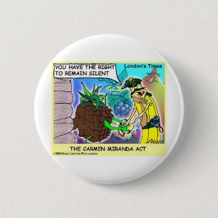 Carmen Mirand Act Funny Gifts & Collectibles 2 Inch Round Button