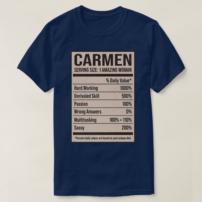Carmen Nutrition Facts Name Nickname Alias Title F T-Shirt (Design Front)